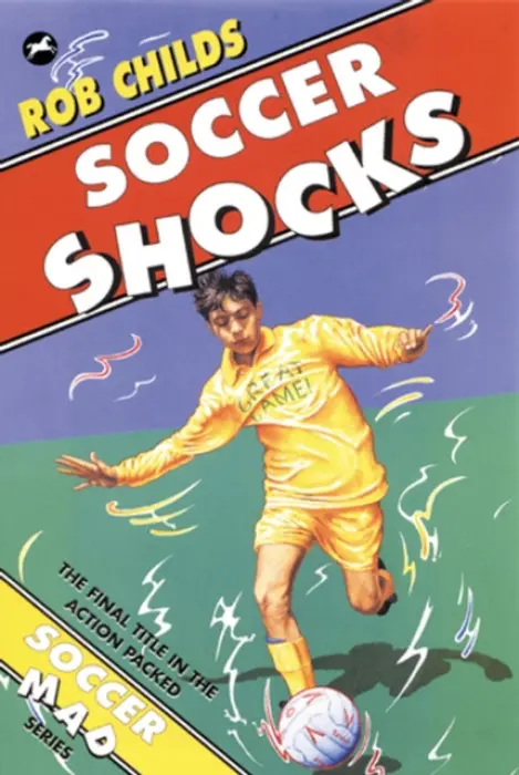 Soccer Shocks - Childs, Rob