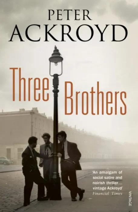 Three Brothers - Ackroyd, Peter