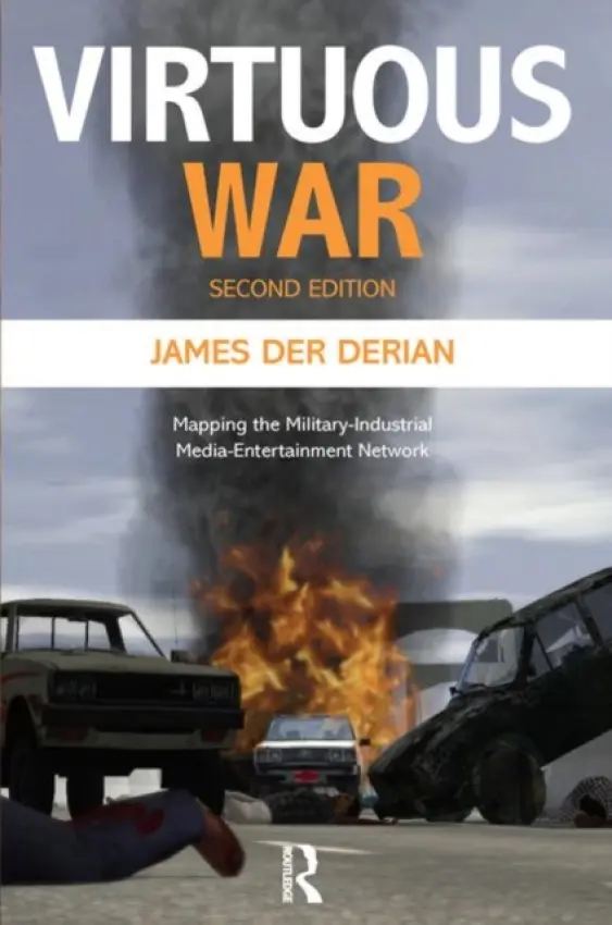 Virtuous War - Der Derian, James (Brown University, USA)