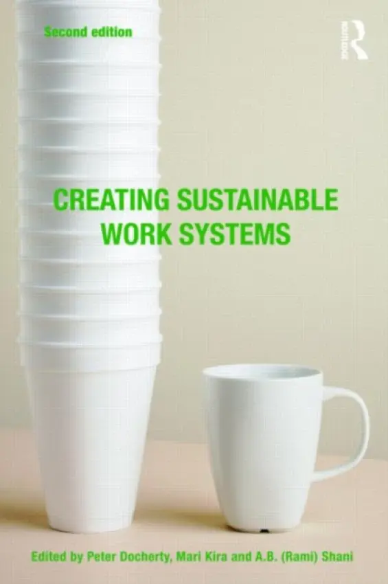Creating Sustainable Work Systems