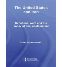 United States and Iran - Fayazmanesh, Sasan (California State University, Fresno, USA)