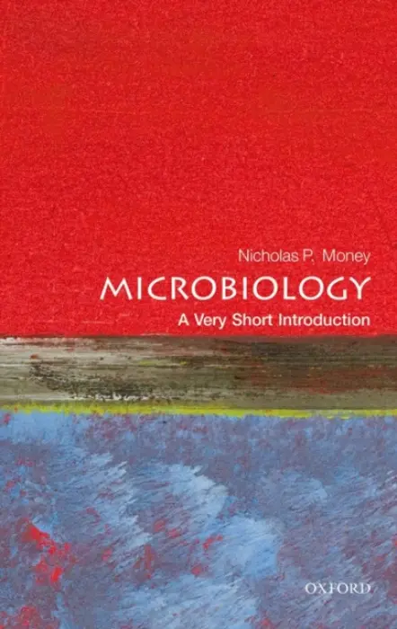 Microbiology - Money, Nicholas P. (Professor of Botany and Western Program Director, Miami University, Oxford, Ohio)