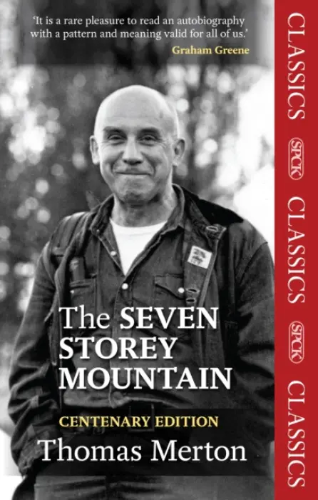 Seven Storey Mountain - Merton, Thomas