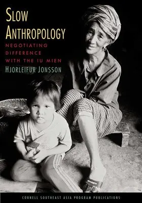 Slow Anthropology - Jonsson, Hjorleifur