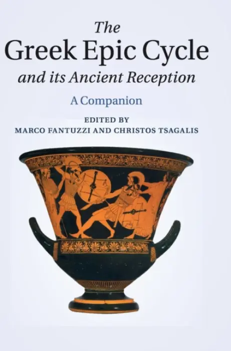 Greek Epic Cycle and its Ancient Reception