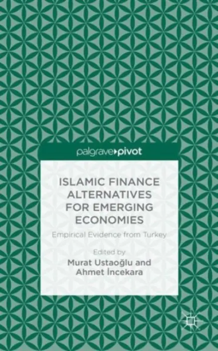 Islamic Finance Alternatives for Emerging Economies