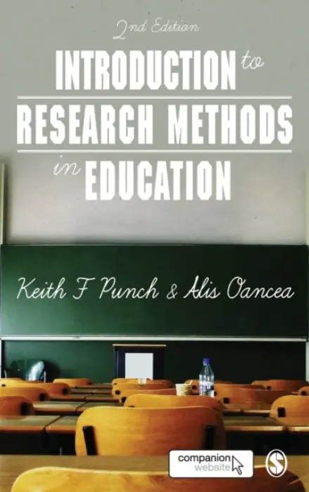 Introduction to Research Methods in Education - Punch, Keith F a Oancea, Alis E.