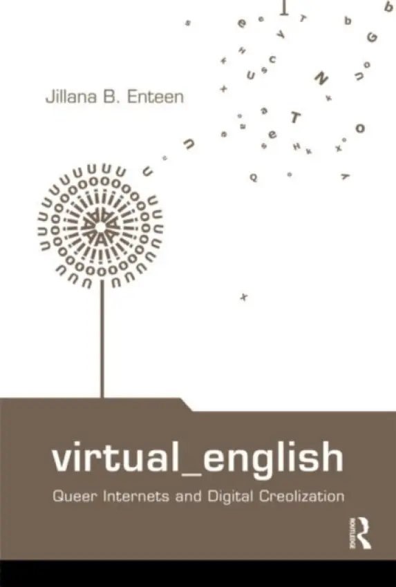 Virtual English - Enteen, Jillana B. (Northwestern University, USA)