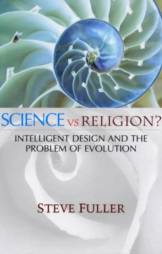 Science vs. Religion - Fuller, Steve (University of Warwick)