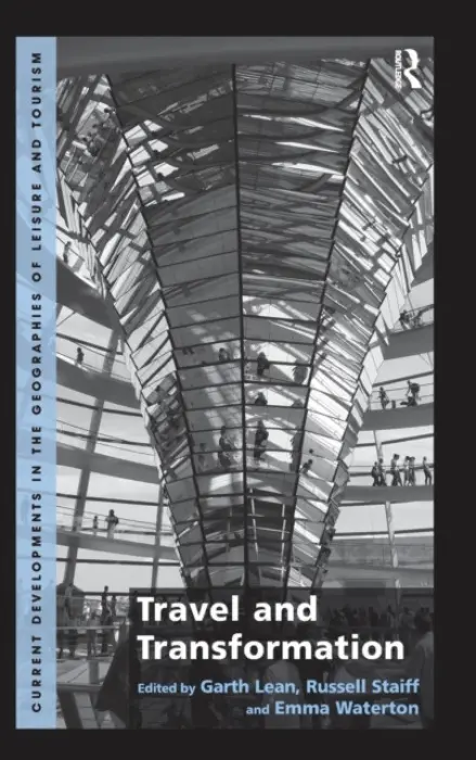Travel and Transformation - Lean, Garth a Staiff, Russell