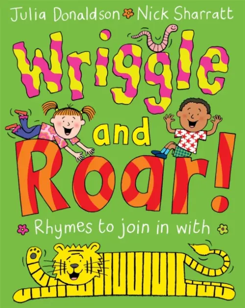 Wriggle and Roar! - Julia Donaldsonová