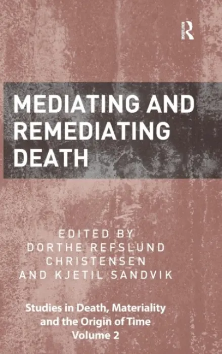 Mediating and Remediating Death