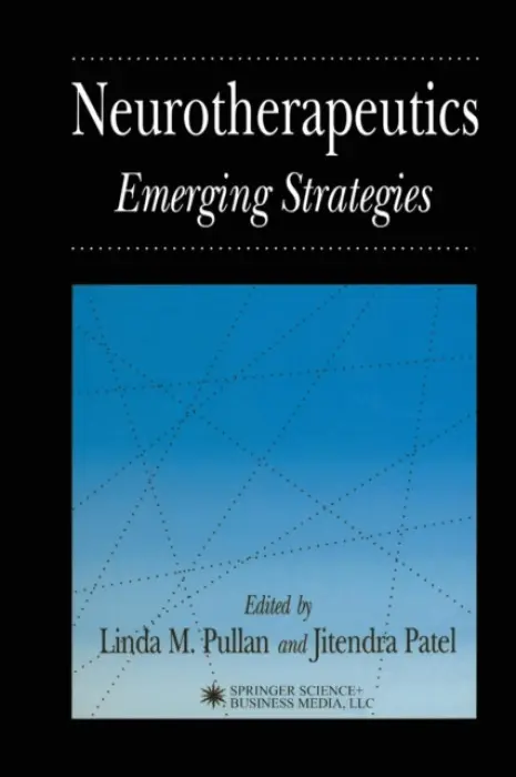 Neurotherapeutics - Pullan, Linda M. a Patel, Jitendra