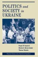 Politics And Society In Ukraine - D'anieri, Paul