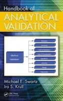 Handbook of Analytical Validation - Swartz, Michael E. a Krull, Ira S.