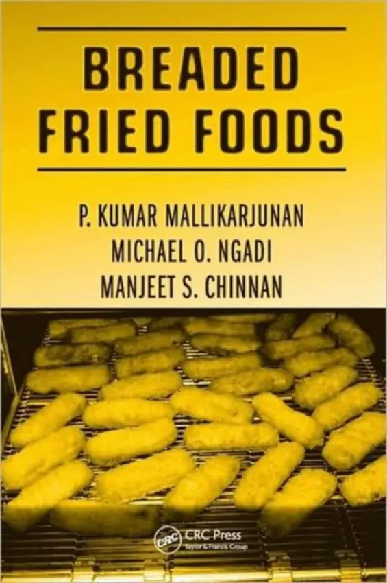 Breaded Fried Foods - Mallikarjunan, Parameswarakuma a Ngadi, Michael O. a Chinnan, Manjeet S.