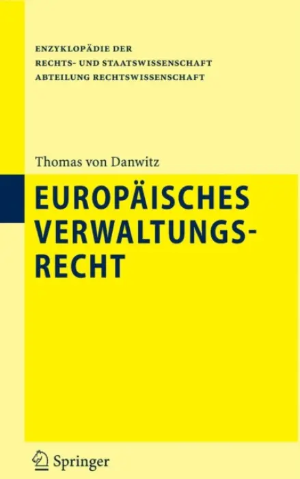 Europaisches Verwaltungsrecht - Danwitz, Thomas