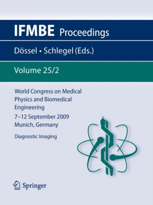 World Congress on Medical Physics and Biomedical Engineering September 7 - 12, 2009 Munich, Germany