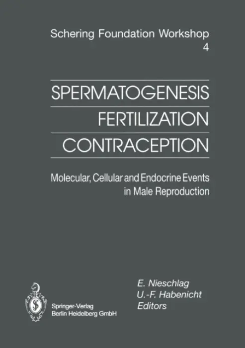 Spermatogenesis - Fertilization - Contraception