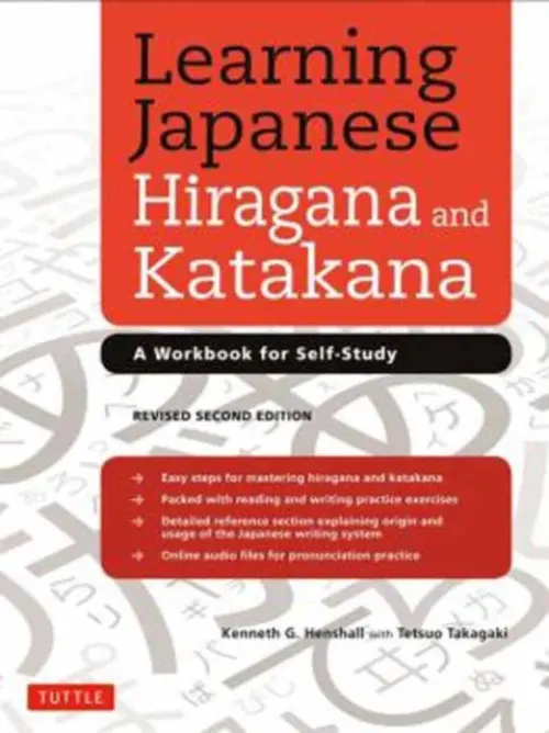 Learning Japanese Hiragana and Katakana : A Workbook for Self-Study - Kenneth G. Henshall