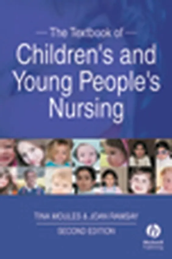 Textbook of Children's and Young People's Nursing - Moules, Tina a Ramsay, Joan
