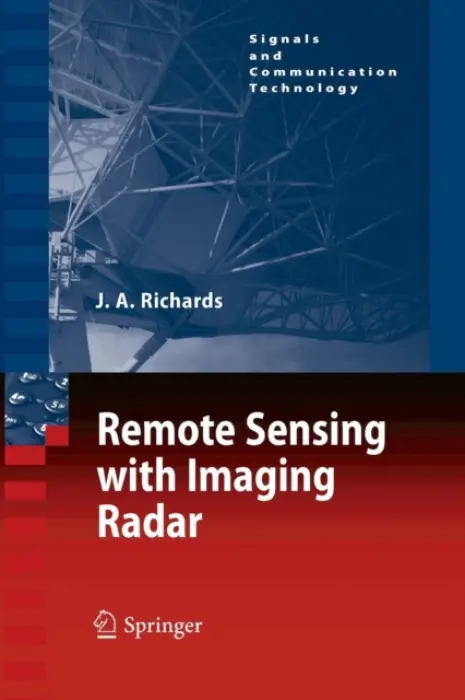 Remote Sensing with Imaging Radar - Richards, John A.