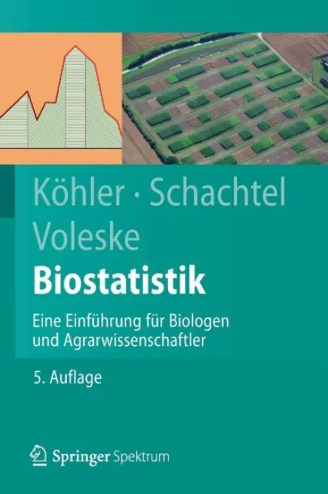 Biostatistik - Kohler, Wolfgang a Schachtel, Gabriel a Voleske, Peter