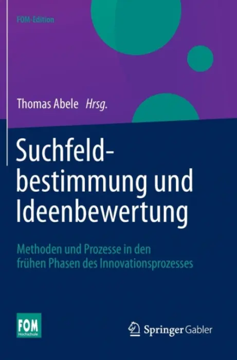 Suchfeldbestimmung und Ideenbewertung