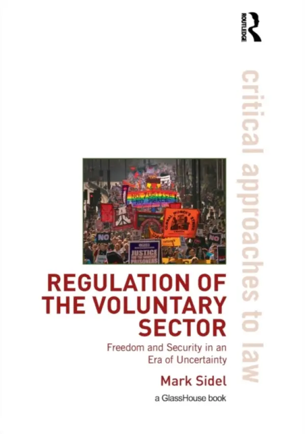 Regulation of the Voluntary Sector - Sidel, Mark (University of Wisconsin, USA.)