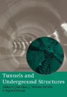 Tunnels and Underground Structures: Proceedings Tunnels & Underground Structures, Singapore 2000