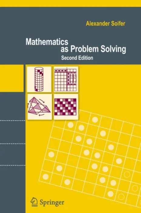 Mathematics as Problem Solving - Soifer, Alexander