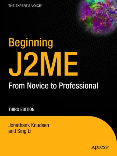 Beginning J2ME - Li, Sing a Knudsen, Jonathan