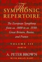 Symphonic Repertoire, Volume III, Part B - Brown, A. Peter