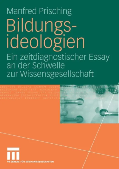 Bildungsideologien - Prisching, Manfred