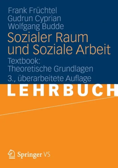 Sozialer Raum und Soziale Arbeit - Fruchtel, Frank a Cyprian, Gudrun a Budde, Wolfgang