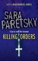 Killing Orders - Sara Paretsky