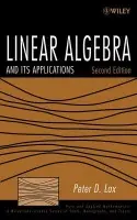 Linear Algebra and Its Applications - Lax, Peter D. (New York University, USA)