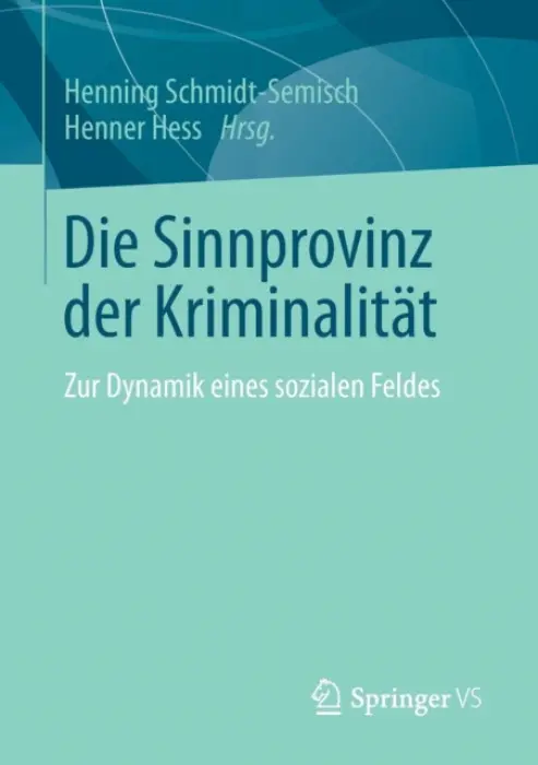 Die Sinnprovinz der Kriminalitat