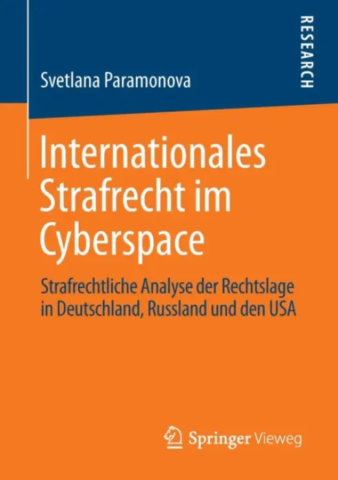 Internationales Strafrecht im Cyberspace - Paramonova, Svetlana