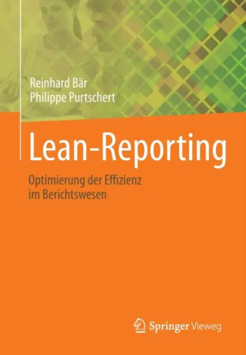 Lean-Reporting - Bar, Reinhard a Purtschert, Philippe