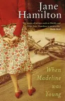 When Madeline Was Young - Hamilton, Jane