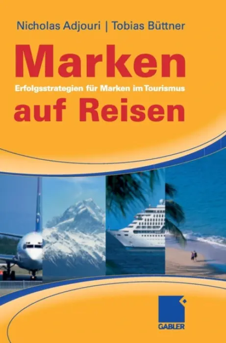 Marken auf Reisen - Adjouri, Nicholas a Buttner, Tobias