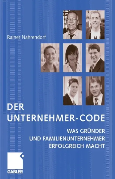 Der Unternehmer-Code - Nahrendorf, Rainer