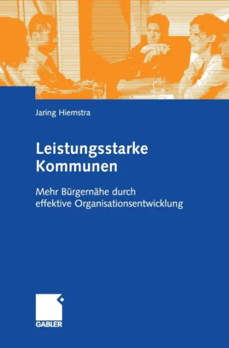 Leistungsstarke Kommunen - Hiemstra, Jaring