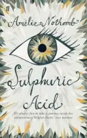 Sulphuric Acid - Nothomb, Amelie