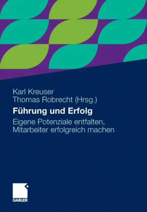 Fuhrung und Erfolg