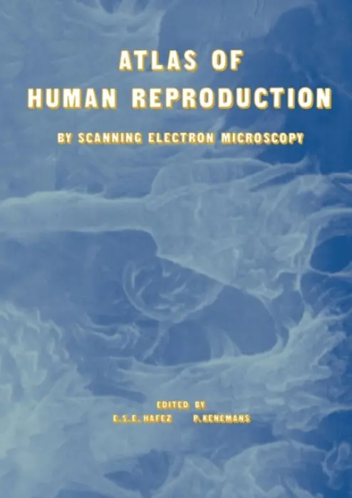 Atlas of Human Reproduction - Hafez, E.S. a Kenemans, P.