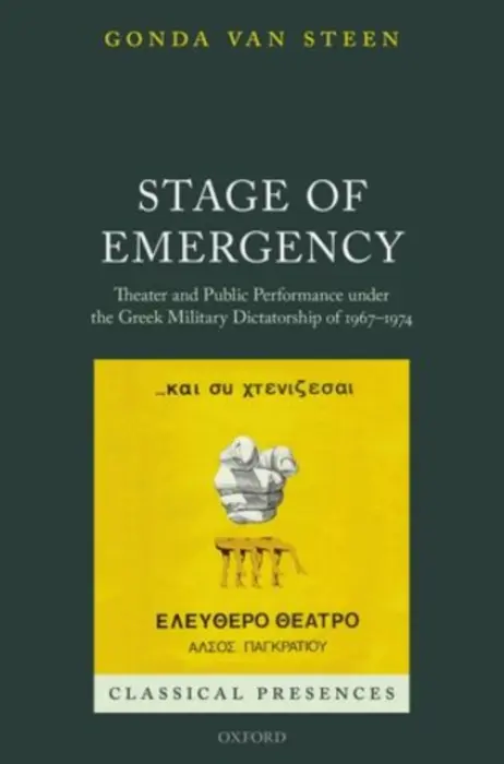 Stage of Emergency - Van Steen, Gonda (Cassas Chair in Greek Studies, Cassas Chair in Greek Studies, University of Florida)