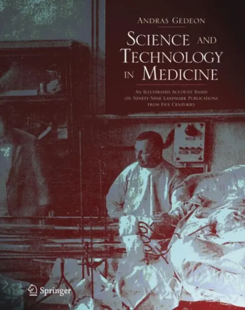 Science and Technology in Medicine - Gedeon, Andras