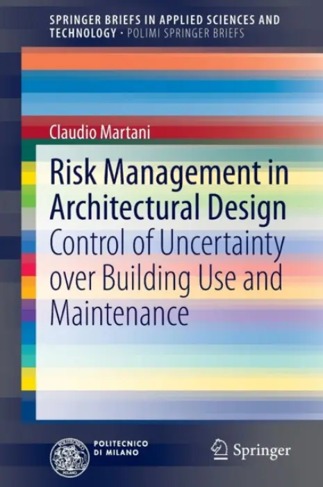 Risk Management in Architectural Design - Martani, Claudio